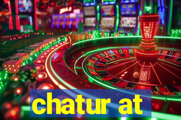 chatur at